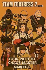 Team Fortress 2 (TF2!): Your
