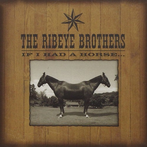 Ribeye brothers i had - if,