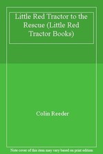 Little Red Tractor to the