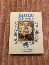 Jamie at Home: Cook Your Way