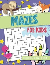 Mazes for Kids: Children's Activity Book: Ages 3-10