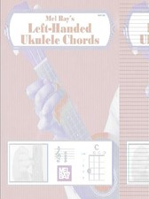 Left-Handed Ukulele Chords: In Photo and D..., Bay, Mel