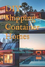 DIY Shipping Container Homes