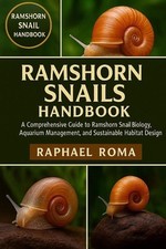 Ramshorn Snails Handbook: A