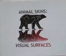 Animal Skins:  Visual Surfaces