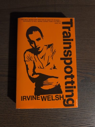 Trainspotting irvine welsh - trainspotting,