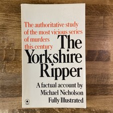 THE YORKSHIRE RIPPER - A Factual Account BY  MICHAEL NICHOLSON | Paperback 1979