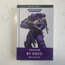 Traitor By Deed - Ben Counter