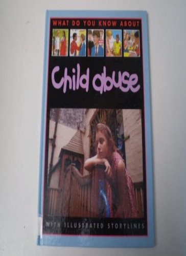 What you know about - know, child