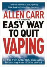 Allen Carrs Easy Way to Quit Vaping: Get Free from Juul, Iqos, Disposables, Tank