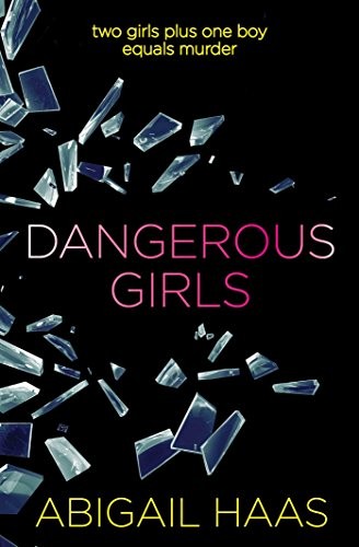 Dangerous girls haas - girls, by