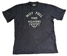 ONE TRUE SAXON NOT FULL TIME FIGHTERS LOGO BLACK T-SHIRT MEDIUM