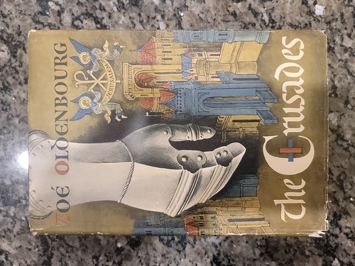 Zoe oldenbourg the crusades - zoe,