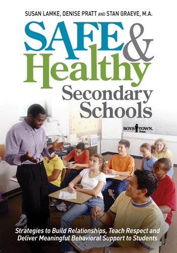 Safe and healthy secondary - and,