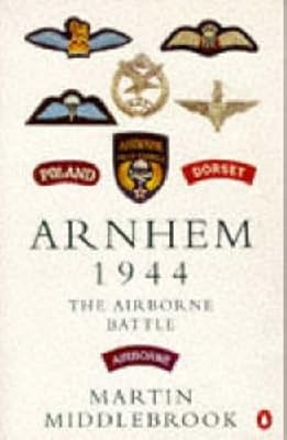 Arnhem 1944 the - 1944:,