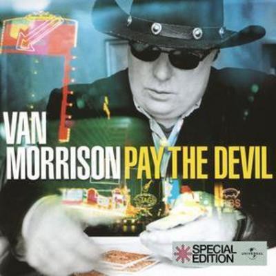 Van morrison pay the devil - morrison:,