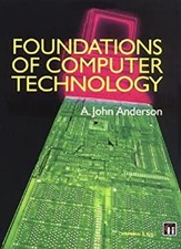 Foundations of Computer Technology Paperback Alexander John Ander