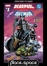 MARVEL/DC DEADPOOL/BATMAN #1A 2ND PRINTING STEGMAN VARIANT (WK44)
