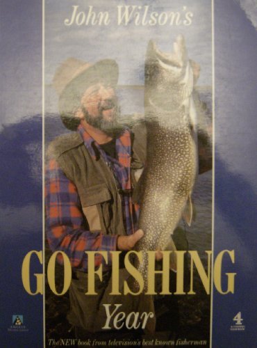 John wilsons fishing year - wilsons,