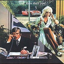 10cc - How Dare You - 10cc CD