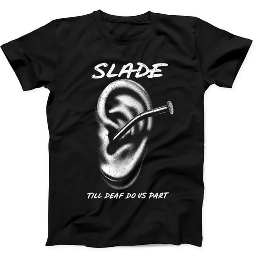 Slade till deaf part - deaf, do