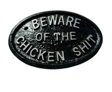 SILVER BEWARE OF THE CHICKEN