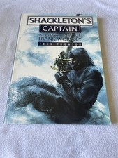 Shackleton's Captain: A Biography Of Frank Worsley by John Thomson