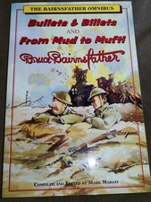 The Bairnsfather Omnibus: Bullets & Billets & Mud to Mufti Bruce Bairnsfather Pb