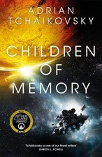 Children of Memory, Adrian Tchaikovsky,  Paperback