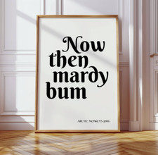 Now Then Mardy Bum Music Lyric Print / Music Poster / Arctic Monkeys Print