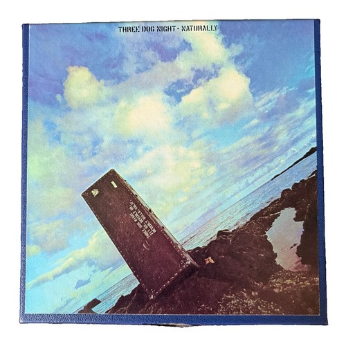 Three dog night naturally - night,