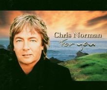 For you chris norman cd - chris,