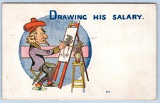 1909 DRAWING HIS SALARY ARTIST AT WORK EASEL PAINTBRUSH BERET ANTIQUE POSTCARD