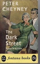 Peter Cheyney THE DARK STREET