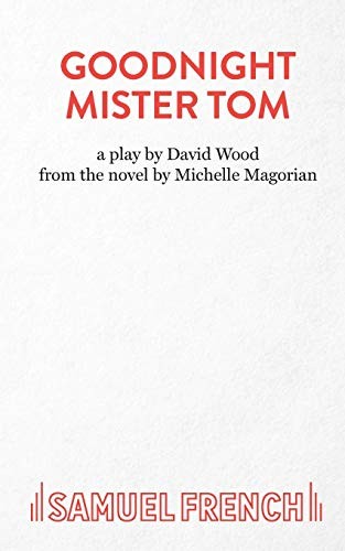 Goodnight mister tom play - goodnight,