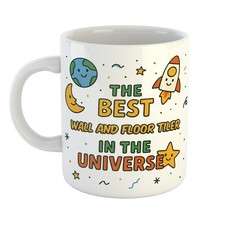 BEST WALL AND FLOOR TILER IN THE UNIVERSE Mug | Fun Celestial Gift for Any Role