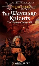 The Wayward Knights: v. 7