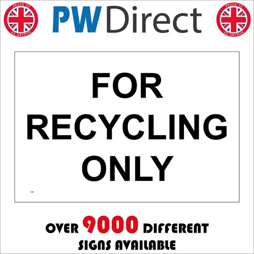 Sign for recycling - recycling, only