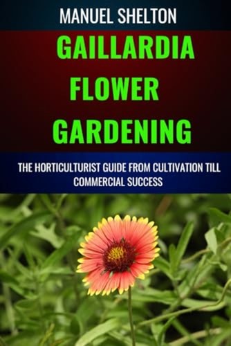 Gaillardia flower gardening - gaillardia,