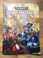 Warhammer 40k Wake the Dead