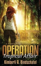 Operation Tropical Affair: A