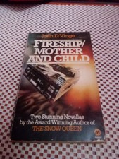 Fireship/Mother And Child by Joan D. Vinge. Two Sci-fi /Fantasy Novellas 1981