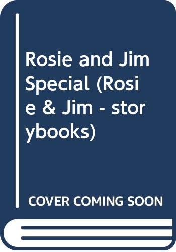 Rosie and jim - and, special