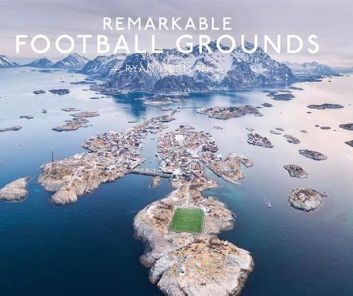 Remarkable football grounds - football,