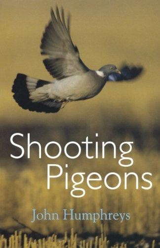 Shooting pigeons humphreys - shooting,
