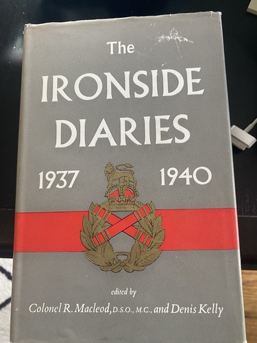 The ironside diaries - diaries, 1937-1940