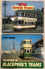 2 Tram books - The Heyday of Blackpool's Trams & British Trams Glory Days