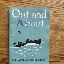 Janet And John . Out and About, Vintage Book James Nisbet & Co 1949, 1ST EDITION