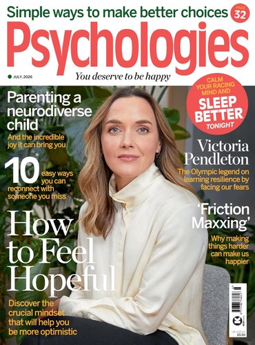 Psychologies magazine july - psychologies,