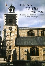 Going to the Parish: Mortlake